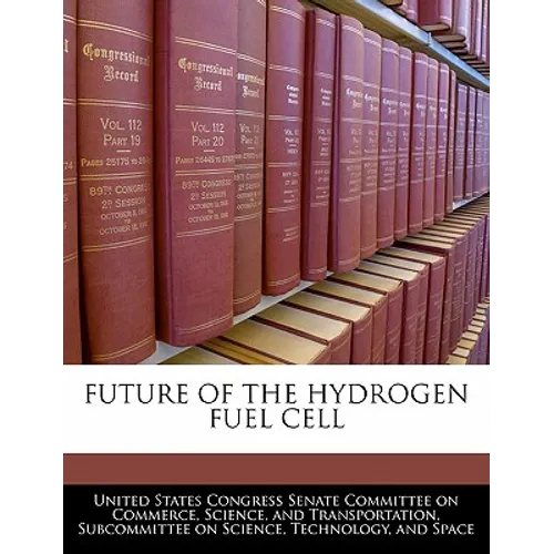 Future of the Hydrogen Fuel Cell - Paperback