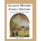 Allison-Mayers Family History: Portrait of an American Family - Paperback