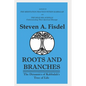 Roots & Branches: The Dynamics of the Kabbalah's Tree of Life - Paperback