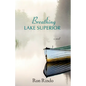 Breathing Lake Superior - Paperback