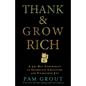 Thank & Grow Rich: A 30-Day Experiment in Shameless Gratitude and Unabashed Joy - Paperback