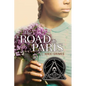 The Road to Paris - Paperback