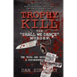 Trophy Kill: The Shall We Dance Murder - Paperback
