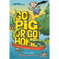 Batpig: Go Pig or Go Home - Hardcover