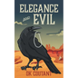 Elegance and Evil - Paperback