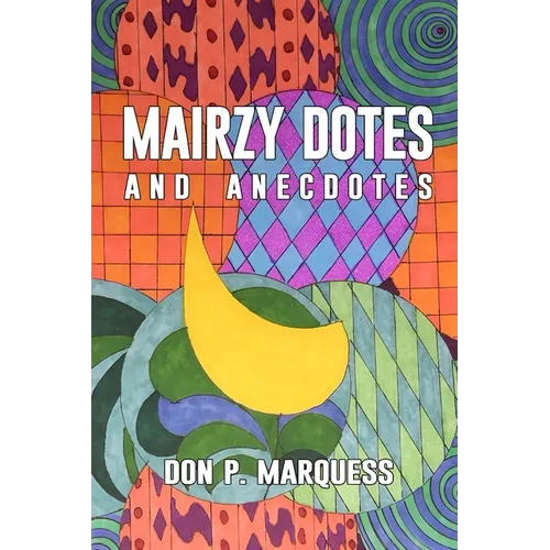 Mairzy Dotes and Anecdotes - Paperback
