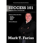 Success 101: A Reality Guide to Kicking ASS - Hardcover