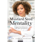 Mustard Seed Mentality - Paperback