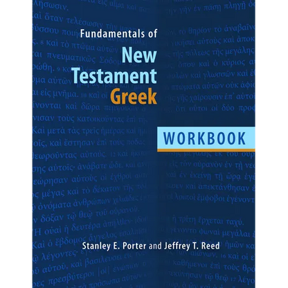 Fundamentals of New Testament Greek Workbook - Paperback