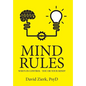 Mind Rules: Who's in Control - You or Your Mind? - Hardcover