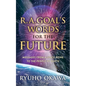 R. A. Goal's Words for the Future - Paperback