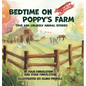Bedtime on Poppy's Farm: True and Unlikely Animal Stories - Hardcover