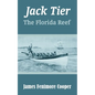 Jack Tier: The Florida Reef - Paperback
