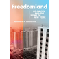 Freedomland: Co-Op City and the Story of New York - Hardcover