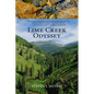 Lime Creek Odyssey - Hardcover