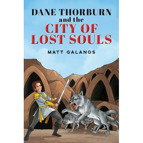 Dane Thorburn and The City of Lost Souls - Paperback