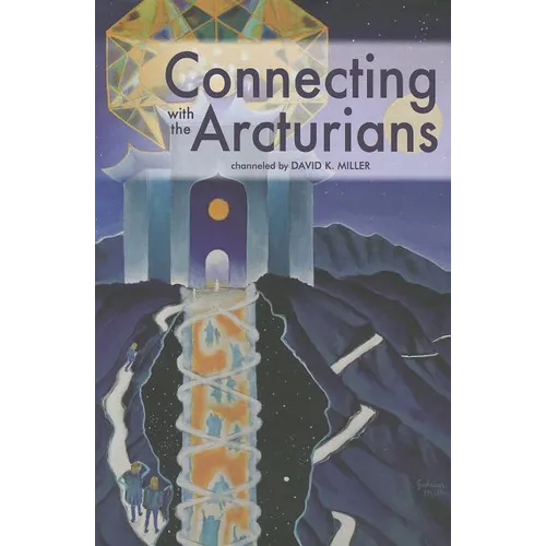 Connecting with the Arcturians - Paperback