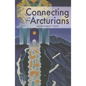 Connecting with the Arcturians - Paperback