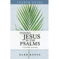 Finding Jesus in the Psalms Leader Guide: A Lenten Journey - Paperback
