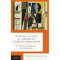 Antonin Scalia and American Constitutionalism: The Historical Significance of a Judicial Icon - Hardcover