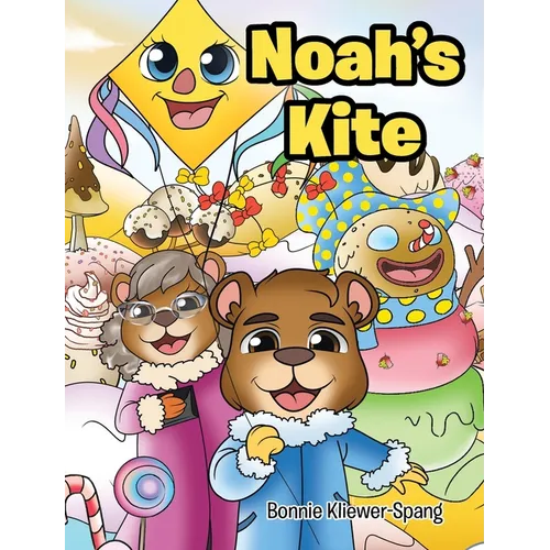 Noah's Kite - Hardcover