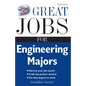 Great Jobs for Engineering Majors - Paperback