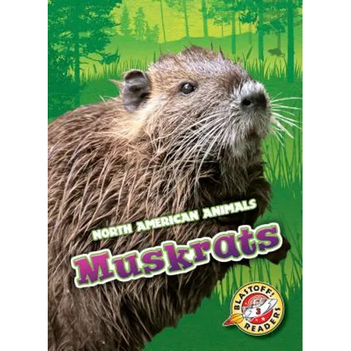 Muskrats - Library Binding