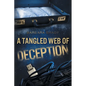 A Tangled Web of Deception - Paperback