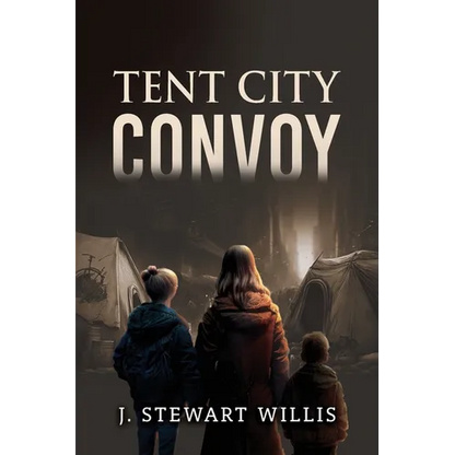 Tent City Convoy - Paperback
