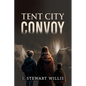 Tent City Convoy - Paperback