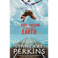 As Easy as Falling Off the Face of the Earth - Paperback