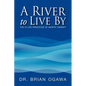 A River to Live by: The 12 Life Principles of Morita Therapy - Paperback