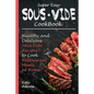 Super Easy Sous Vide Cookbook: Healthy & Delicious Sous Vide Recipes to Cook Restaurant Meals at Home - Paperback