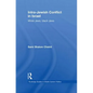 Intra-Jewish Conflict in Israel: White Jews, Black Jews - Paperback