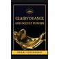 Clairvoyance and Occult Powers - Hardcover
