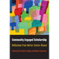 Community-Engaged Scholarship: Reflections from Netter Center Alumni - Hardcover