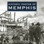 Historic Photos of Memphis - Hardcover