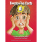 Twenty-Five Cents - Hardcover