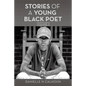 Stories of a Young Black Poet: Volume 3 - Paperback