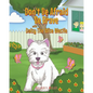 Don't Be Afraid Be Brave with Daisy The Wise Westie - Paperback