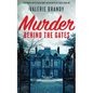 Murder Behind the Gates - Paperback