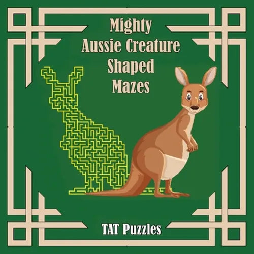 Mighty Aussie Creature Shaped Mazes - Paperback