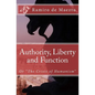 Authority, Liberty and Function - Paperback
