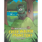 What About the Creek Walker Monster? - Paperback