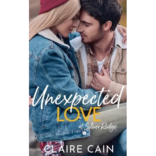 Unexpected Love at Silver Ridge: A Sweet Small Town Romance - Paperback