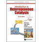 Introduction to Heterogeneous Catalysis (Second Edition) - Hardcover