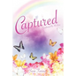 Captured By His Mercy...Transformed By His Love - Paperback