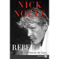 Rebel: My Life Outside the Lines - Paperback