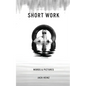 Short Work: Words & Pictures - Paperback