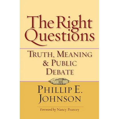 The Right Questions: Truth, Meaning & Public Debate - Paperback